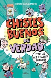 Chistes buenos de verdad (y no los que te cuenta tu padre).